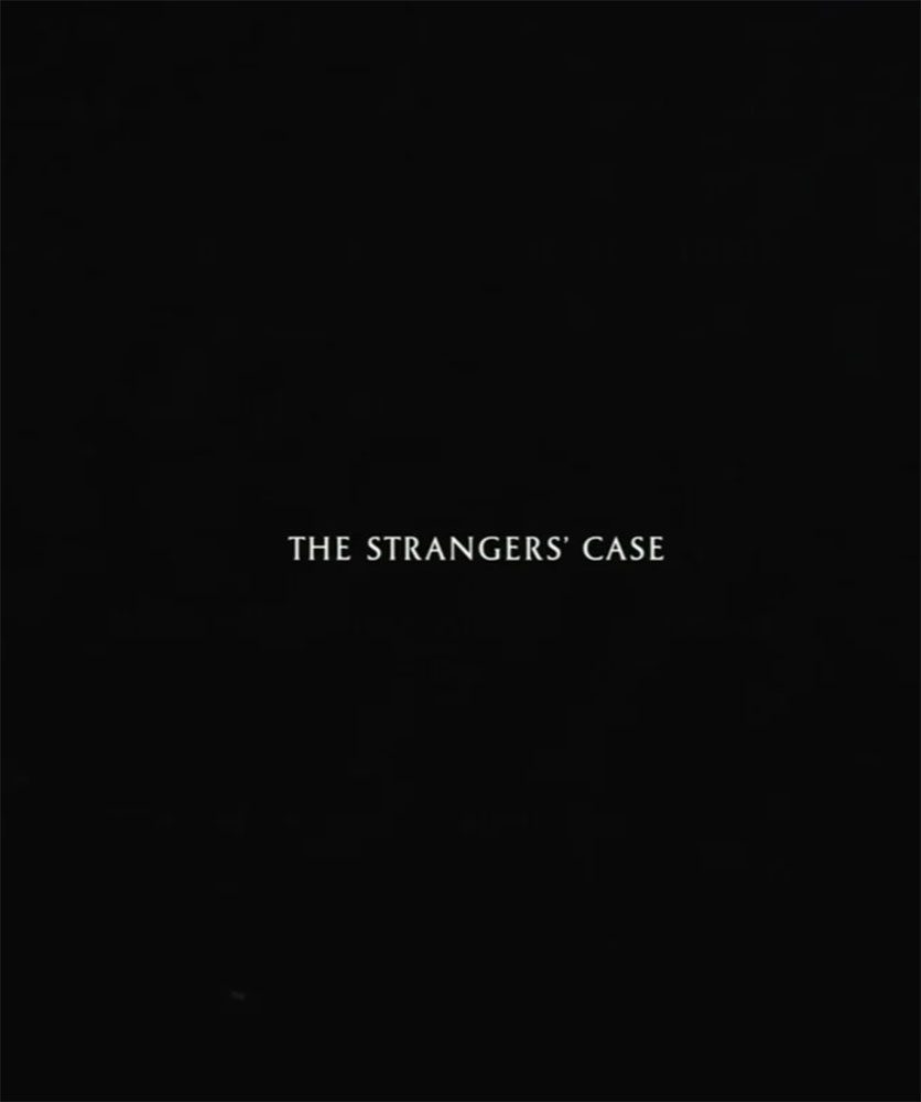 The Stranger’s Case